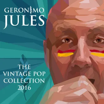 The Vintage Pop Collection 2016 by Geronimo Jules and the Kingston Sound Machine