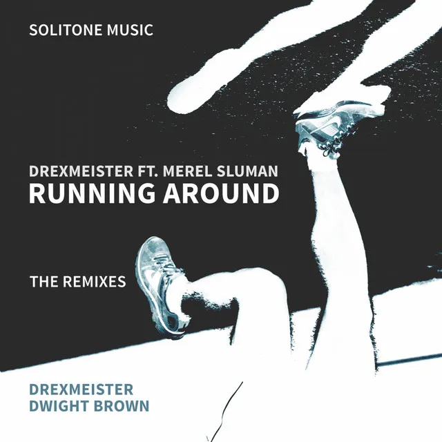 Running Around - Drexmeister Rework