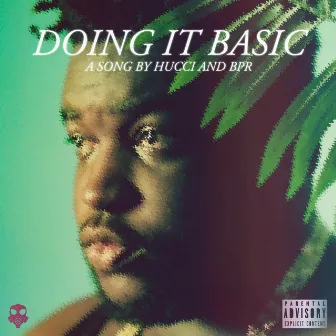 Doing It Basic by BPR