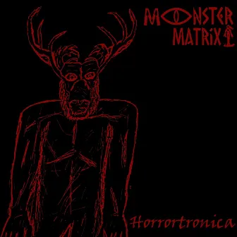 Horrortronica by Monster Matrix