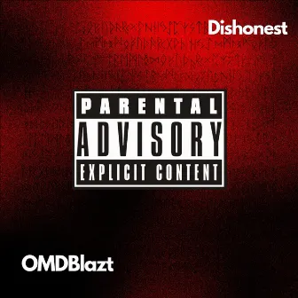 Dishonest by OMDBlazt