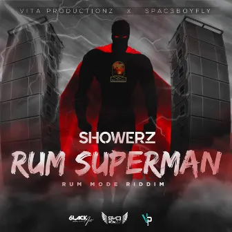 Rum Superman by Vita productionz