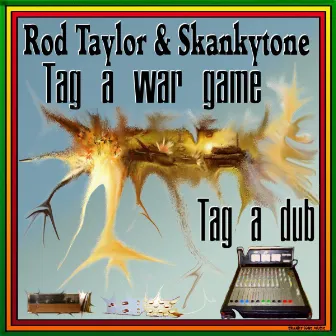 Tag a War Game / Tag a Dub by Skankytone