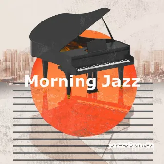 Morning Jazz by Jazztronica Editions