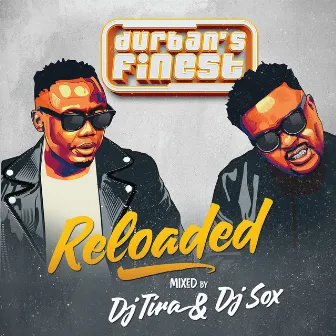 Durbans Finest (Reloaded) by Dj Sox