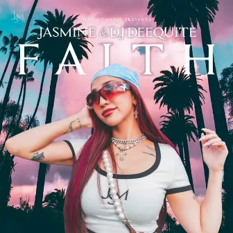 FAITH by DJ Deequite