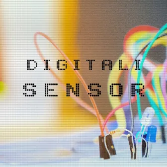 The Sensor by Digitali