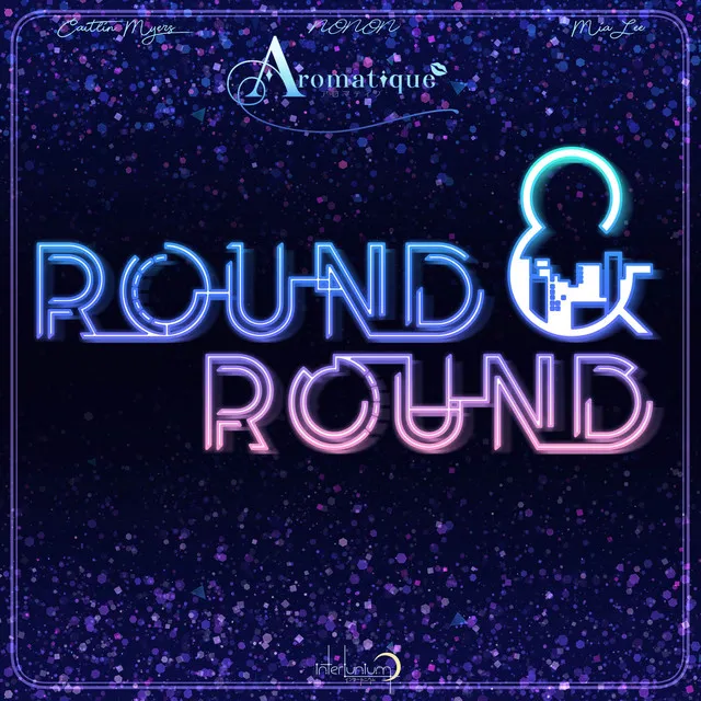 Round & Round