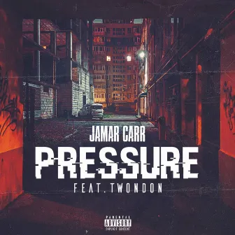 Pressure by Jamar Carr