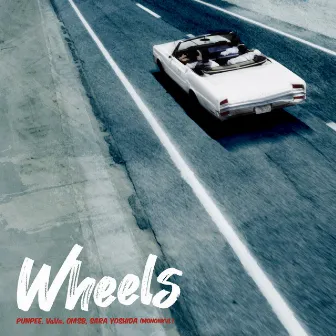 Wheels by PUNPEE