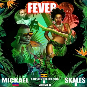 Fever by Mickael Marabou