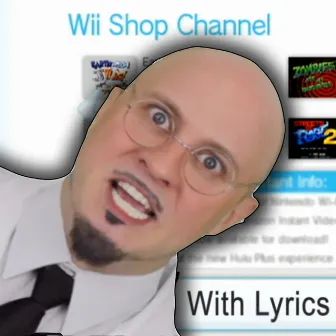 Wii Shop Channel With Lyrics by brentalfloss