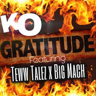 Gratitude by Big Mach