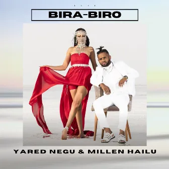 Bira-Biro by Yared Negu