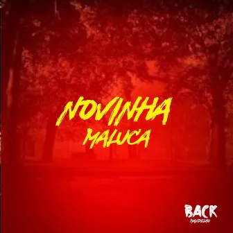 Novinha Maluca by Mc K´Leu