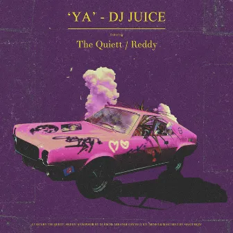 YA by DJ Juice