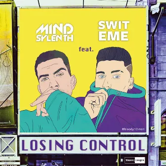 Losing Control by Mind Sylenth