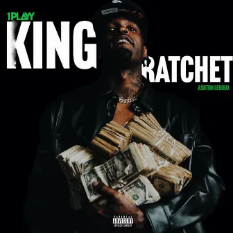 King Ratchet by 1Playy