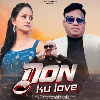 Don Ku Love by Vinod Jogiyal