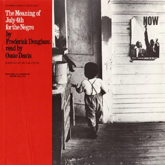 Frederick Douglass' The Meaning of July 4 for the Negro by Ossie Davis