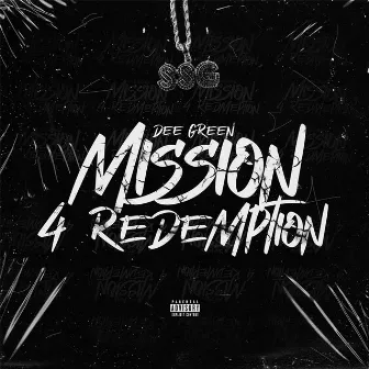 Mission 4 Redemption by Dee Green