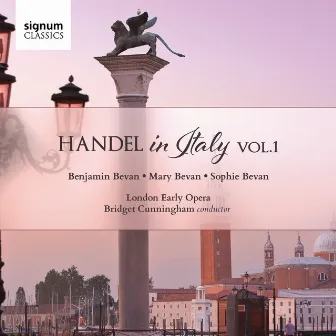 Handel in Italy, Vol. 1 by Benjamin Bevan