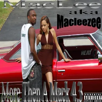 More Then A Mack 4.3 by MacLee