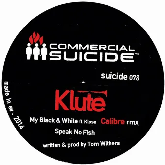 My Black & White (Calibre Remix) by Klute