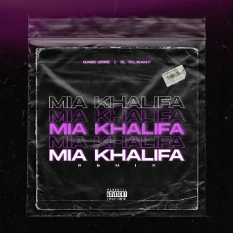 Mia Khalifa (Remix) by Gabo Erre