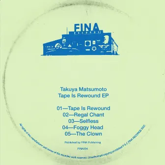 Tape Is Rewound by Takuya Matsumoto