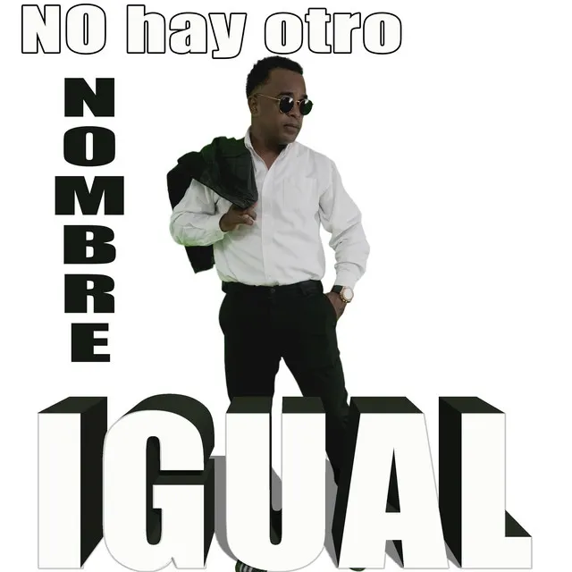 No hay otro nombre igual