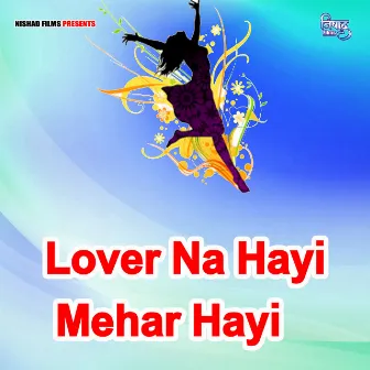 Lover Na Hayi Mehar Hayi by Raghav