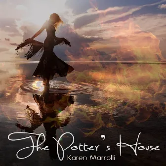 The Potter's House by Karen Marrolli