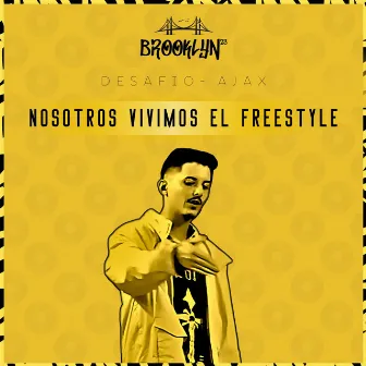 Nosotros vivimos el freestyle by Danken Lb