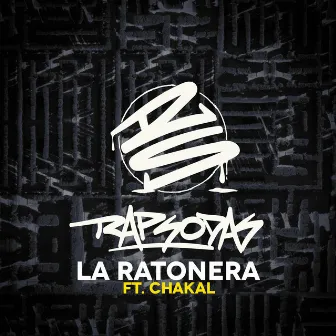 La Ratonera by Rapsodas