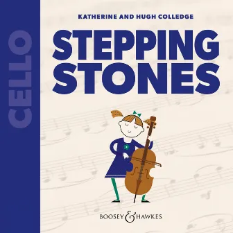 Katherine & Hugh Colledge: Stepping Stones for Cello by Katherine Colledge