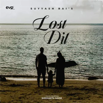 Lost Dil by Suyyash Rai