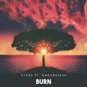 Burn by Gwendolyne