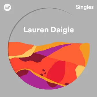 Spotify Singles by Lauren Daigle