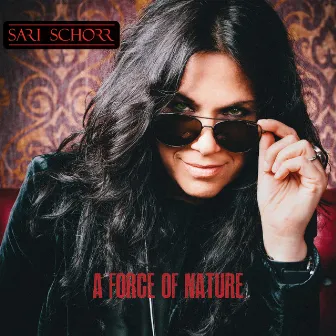 A Force of Nature by Sari Schorr