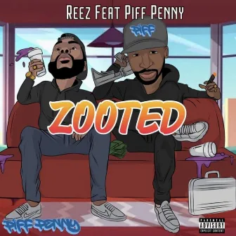 Zooted by Piff Pennywise JR