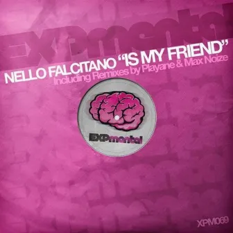 Is My Friend by Nello Falcitano