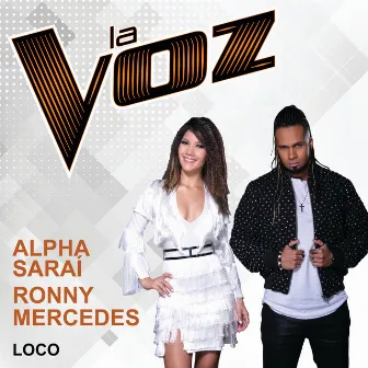 Loco (La Voz US) by Ronny Mercedes