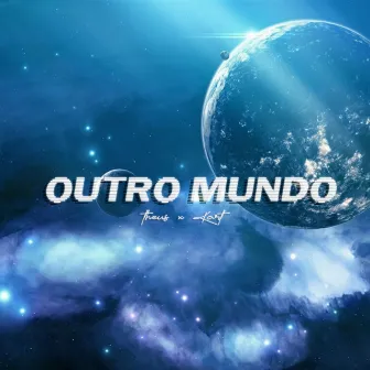 Outro Mundo by Theus