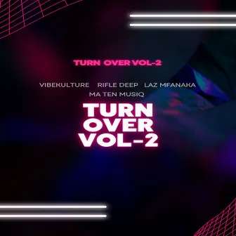 TURN OVER, Vol. 2 by Rifle Deep