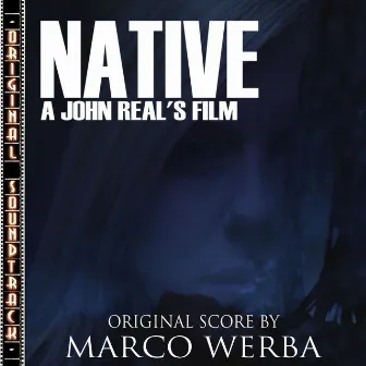 O.S.T. Native by Marco Werba