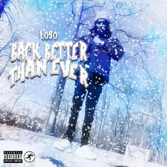 Back Better Than Ever by Loso