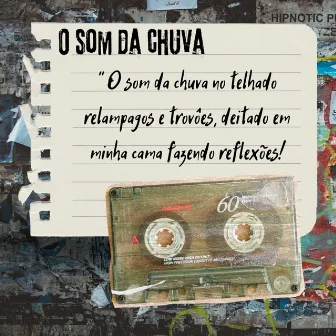 Som da Chuva by Folha Chaparral