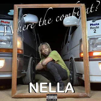 WHERE THE COMBI AT?!?! by NELLA