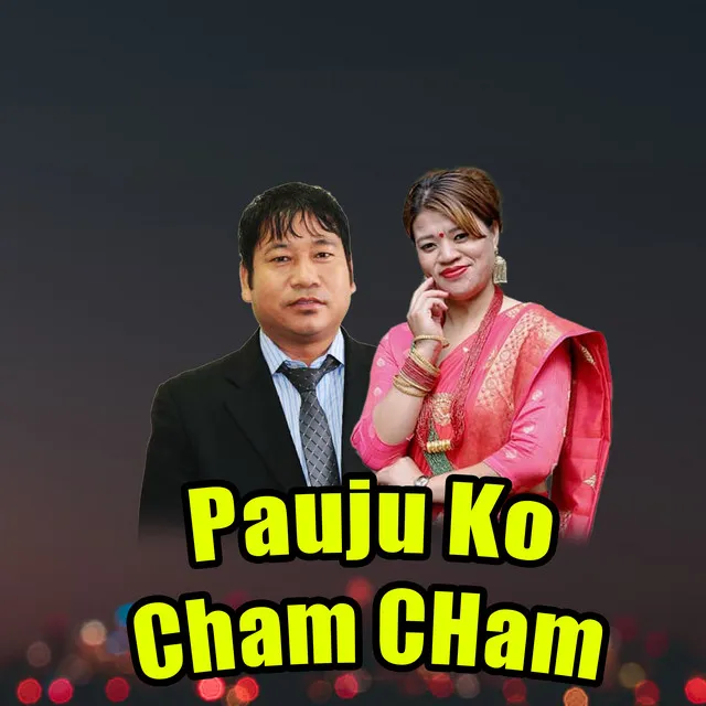 Pauju Ko Cham Cham